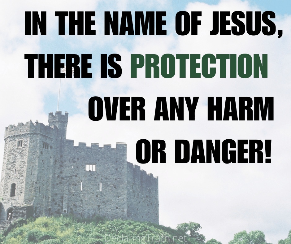 There is Protection in the Name of Jesus